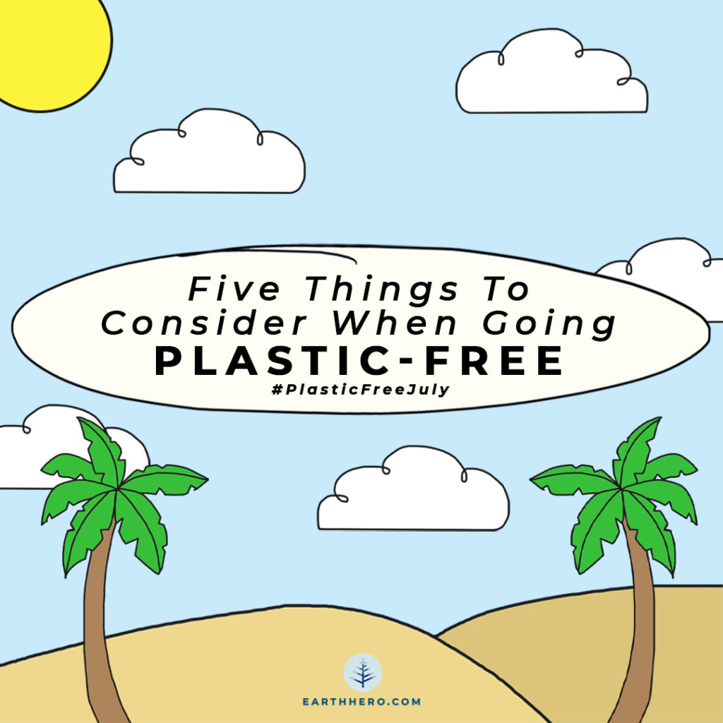 Plastic Free July, EarthHero