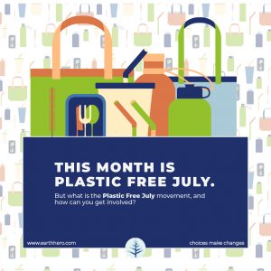 What is Plastic Free July? | EarthHero Blog